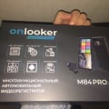 Отзыв о Видеорегистратор Onlooker M84 Pro: Достойный планшет для авто